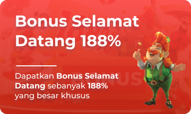 Bonus Selemat Datang 188%