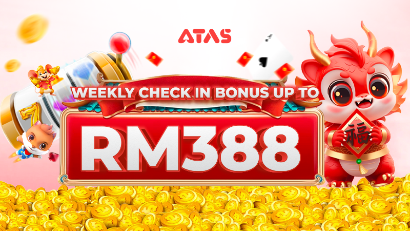 Weekly Check In Bonus up to RM388